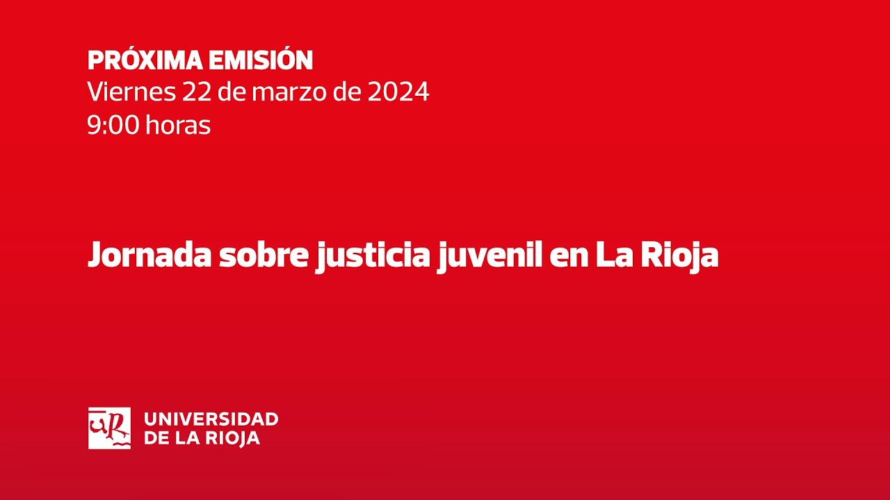 Jornada de Justicia Juvenil en La Rioja - Fundación Pioneros