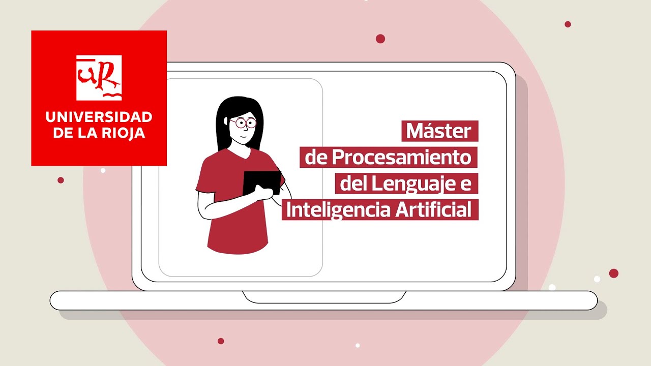 Máster de Procesamiento del Lenguaje e Inteligencia Artificial