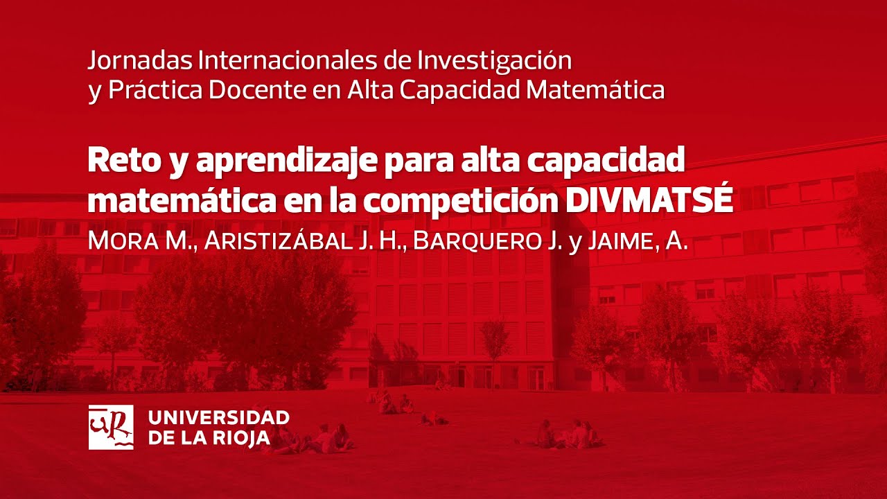 Reto y aprendizaje para alta capacidad matemática en la competición DIVMATSÉ