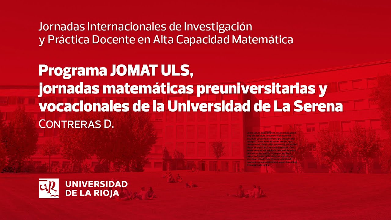 JOMAT ULS: Jornadas matemáticas preuniversitarias y vocacionales de la Uniiversidad de La Serena