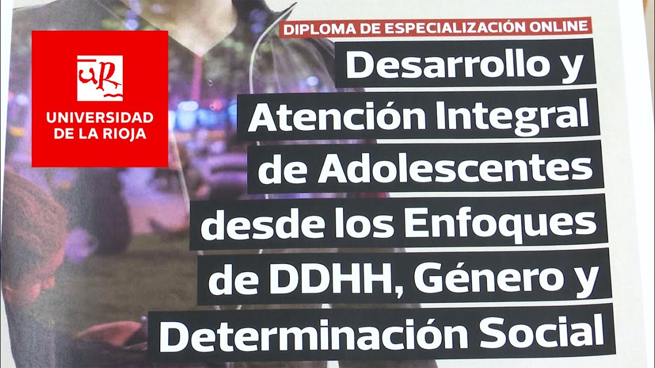 Diploma 'online' de Especialización en Desarrollo y Atención Integral de Adolescentes