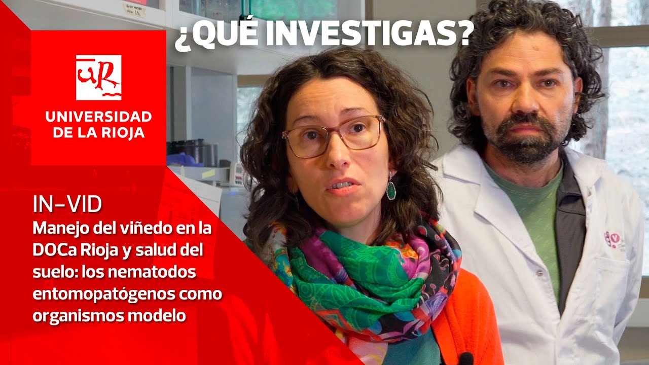 ¿Qué investigas, IN-VID?  - Manejo del viñedo en la DOCa Rioja y salud del suelo